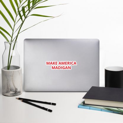 Make America Madigan stickers - Image 8