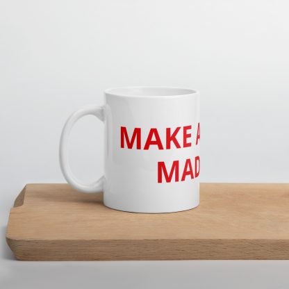 Make America Madigan mug - Image 5